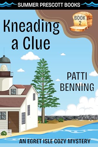 Kneading a Clue (Egret Isle Cozy Mysteries Book 2)