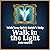 With Your Spirit Guide's Help: Walk in the Light