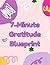 7-minute Gratitude Blueprint by SAM Morrison Wilson