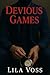 Devious Games by Lila Voss