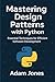 Mastering Design Patterns with Python: Essential Techniques for Efficient Software Development
