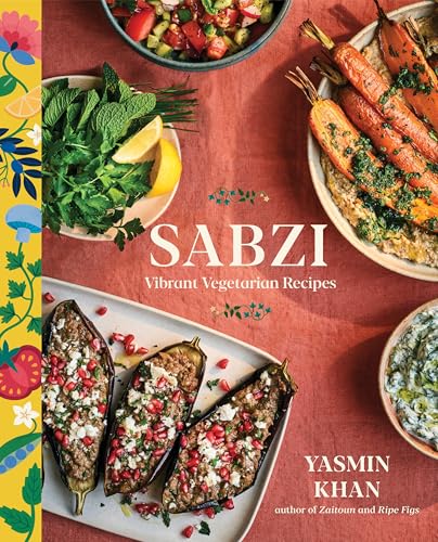Sabzi: Vibrant Vegetarian Recipes (Hardcover)