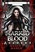 The First Year Continued (Marked Blood Academy Book 2)