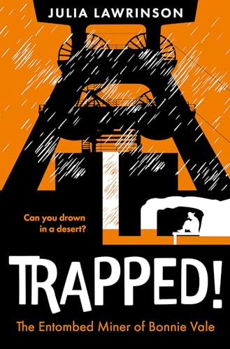 Trapped: The emtombed miner of Bonnie Vale (Kindle Edition)
