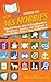 HowExpert Guide to 365 Hobb...