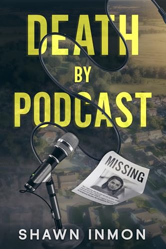Death by Podcast (Kindle Edition)