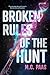Broken Rules of the Hunt by M.C. Paas