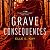 Grave Consequences: Pennsylvania Parks, Book 3