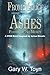 From Malice to Ashes Forest of No Mercy (Malice and Mercy, #1) by Gary W. Toyn