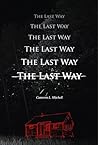 The Last Way by Cameron L. Mitchell