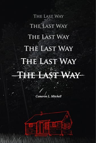 The Last Way (Kindle Edition)