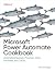 Microsoft Power Automate Cookbook by Ahmad Najjar Microsoft Power Automate Cookbook by Ahmad Najjar