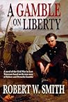 A Gamble on Liberty