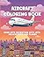 Aircraft Coloring Book For ...