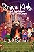 Brave Kids: Short Stories t...