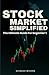 Stock Market Simplified: Th...