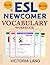 ESL Newcomer Vocabulary Wor...