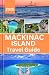 Mackinac Island Travel Guid...
