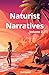 Naturist Narratives Volume 2