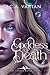 Goddess of Death by C.A. Varian