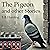 The Pigeon: And Other Stories