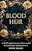 Blood Heir (Melbourne Syndi...