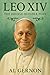 Pope Leo XIV: The Bridge-Bu...