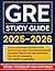 GRE Study Guide: The Ultima...