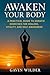 Awaken Your Body by Gavin Wilder