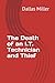 The Death of an I.T. Technician and Thief by Dallas Miller