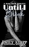 Until I Break