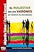 El malestar de los varones en tiempos de oscuridad (Psicoanál... by Alejandro Vainer