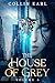 The House of Grey: Volume 6