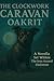 The Clockwork Caravan: Oakrit