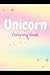 Unicorn Coloring Book
