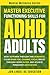 Master Executive Functioning Skills for ADHD Adults by Jon Lindel