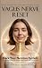 The Vagus Nerve Reset: Hack...