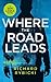 Where the Road Leads: A Sam...