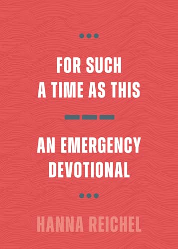 For Such a Time as This: An Emergency Devotional (Paperback)