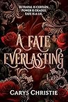 A Fate Everlasting