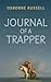 Journal of a Trapper by Osborne Russell