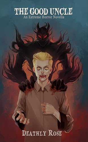 The Good Uncle (Unholy Downfall)