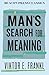 Man's Search for Meaning (Beacon Classics)