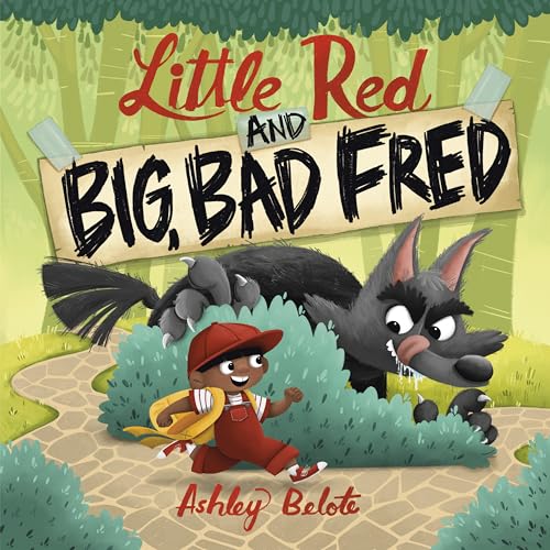 Little Red and Big, Bad Fred (Library Binding)