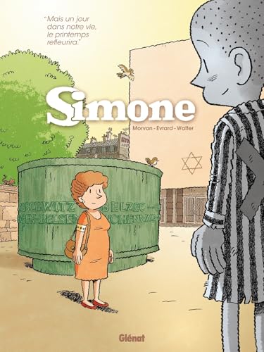 Simone - Tome 03: Mais un jour dans notre vie, le printemps refleurira (Hardcover)
