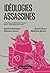 Idéologies assassines: Anti...