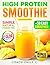 High Protein Smoothie Cookb...
