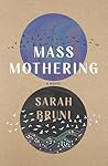 Mass Mothering