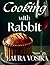 Cooking with Rabbit
