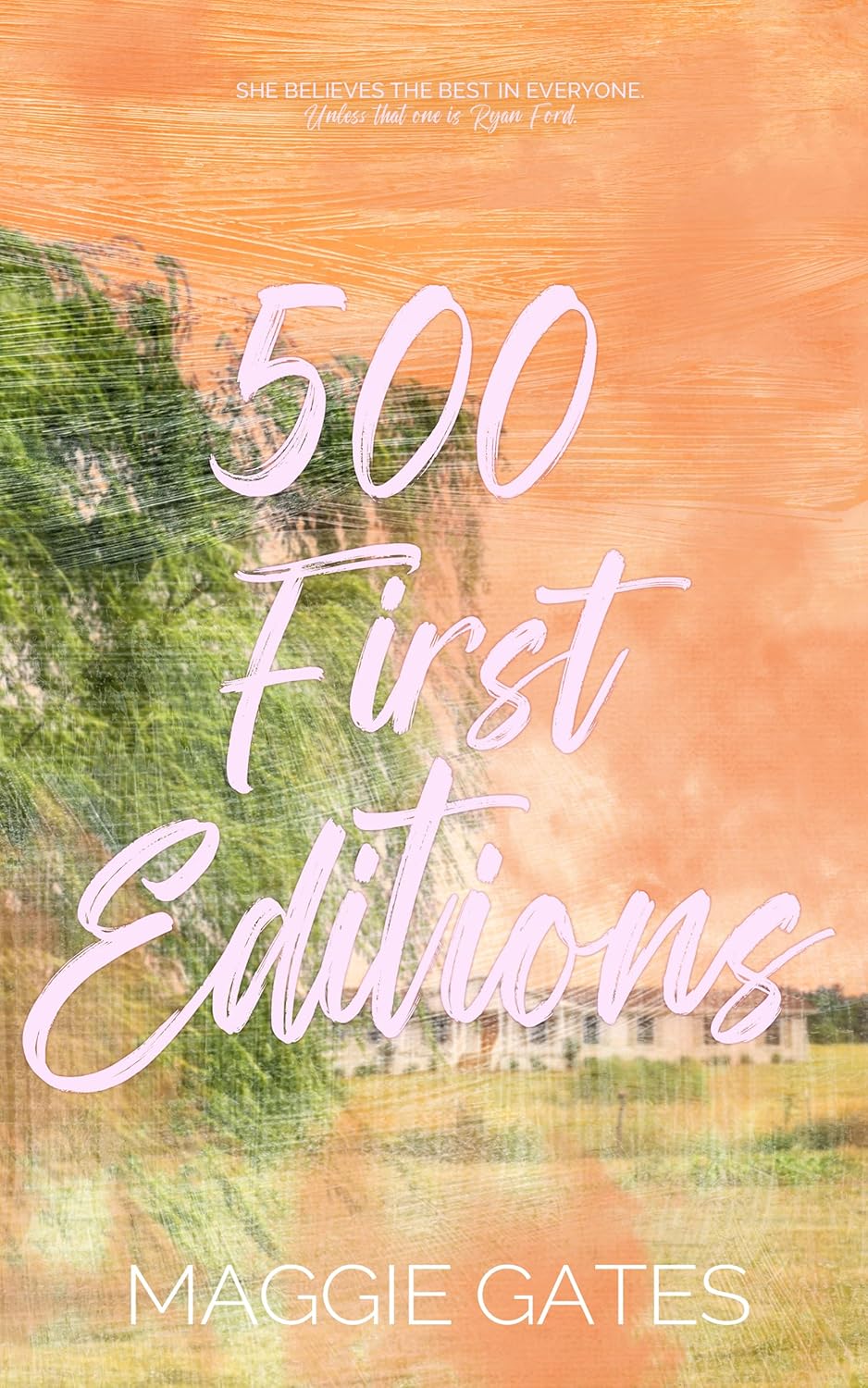 500 First Editions (The Romantics #3)